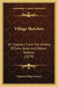 Village Sketches