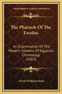 The Pharaoh Of The Exodus