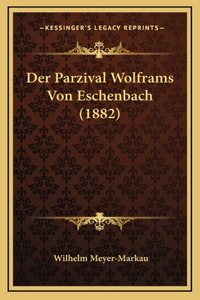 Der Parzival Wolframs Von Eschenbach (1882)