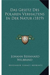 Das Gesetz Des Polaren Verhaltens In Der Natur (1819)