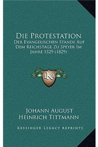 Die Protestation