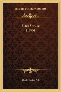 Black Spruce (1875)