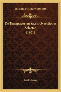 De Tanagraeorvm Sacris Qvaestiones Selectae (1901)