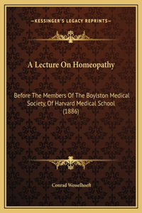 A Lecture On Homeopathy