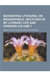 Biographia Literaria Volume 1
