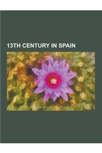 13th Century in Spain