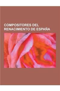 Compositores del Renacimiento de Espana