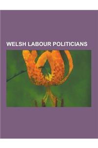 Welsh Labour Politicians