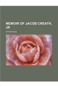 Memoir of Jacob Creath, Jr