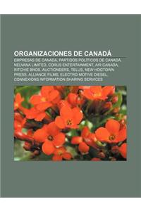 Organizaciones de Canada: Empresas de Canada, Partidos Politicos de Canada, Nelvana Limited, Corus Entertainment, Air Canada
