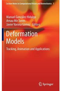 Deformation Models: Tracking, Animation and Applications