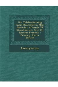 Om Tidsbestamning Inom Bronsaldern Med Sarskildt Afseende Pa Skandinavien
