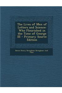 The Lives of Men of Letters and Science