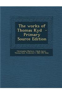 The Works of Thomas Kyd
