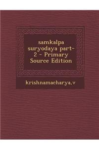 Samkalpa Suryodaya Part-2