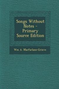 Songs Without Notes