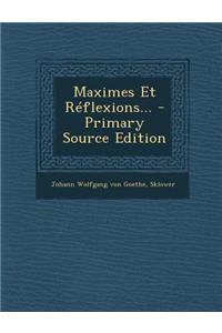 Maximes Et Réflexions...
