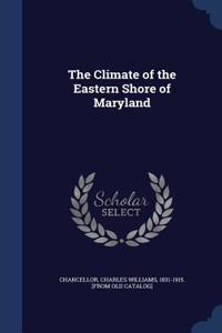 Climate of the Eastern Shore of Maryland