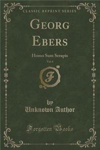 Georg Ebers, Vol. 6