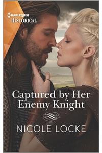 Captured by Her Enemy Knight