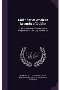 Calendar of Ancient Records of Dublin