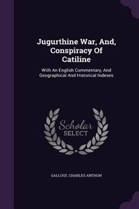 Jugurthine War, And, Conspiracy Of Catiline