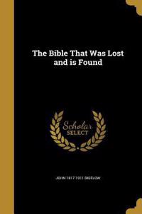 The Bible That Was Lost and is Found