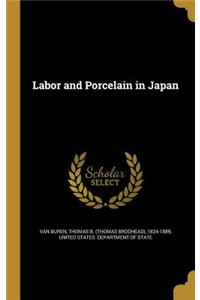 Labor and Porcelain in Japan