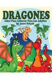 Dragones Libro Para Colorear Para Los Adultos