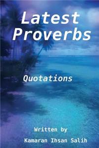 Latest Proverbs