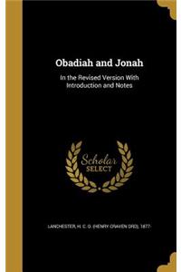 Obadiah and Jonah