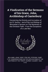 Vindication of the Sermons of his Grace, John, Archbishop of Canterbury