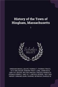 History of the Town of Hingham, Massachusetts