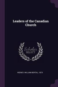 Leaders of the Canadian Church