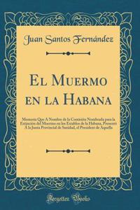 El Muermo En La Habana