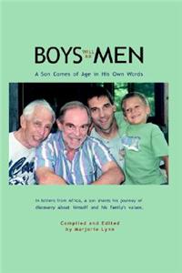 Boys Will Be Men: A Son Comes of Age in His Own Words