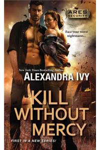 Kill Without Mercy