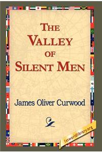 Valley of Silent Men