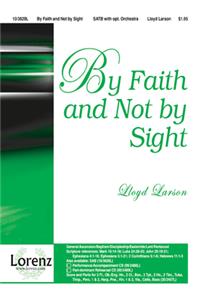 By Faith and Not by Sight