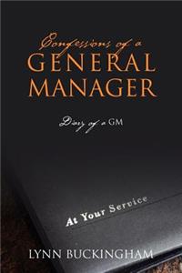 Confessions of a General Manager