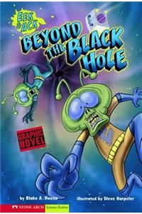Graphic Sparks Beyond the Black Hole EEK & Ack
