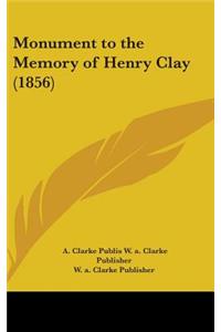 Monument to the Memory of Henry Clay (1856)