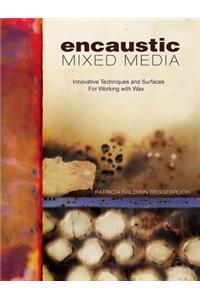Encaustic Mixed Media