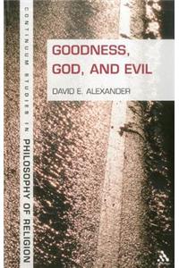 Goodness, God, and Evil