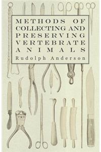 Methods Of Collecting And Preserving Vertebrate Animals
