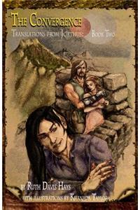 The Convergence: Translations from Jorthus: Volume Two