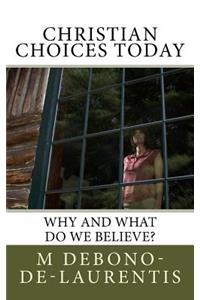 Christian Choices Today