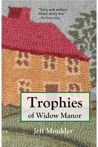 Trophies of Widow Manor