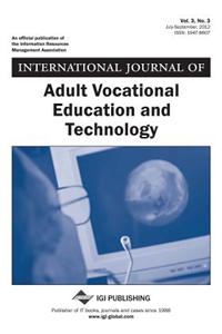 International Journal of Adult Vocational Education and Technology, Vol 3 ISS 3
