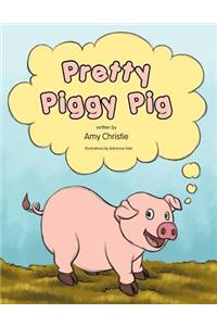 Pretty Piggy Pig